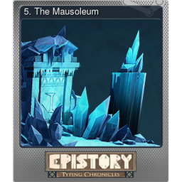 5. The Mausoleum (Foil)