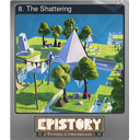 8. The Shattering (Foil)