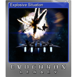 Explosive Situation (Foil)