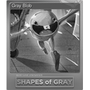 Gray Blob (Foil)