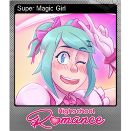 Super Magic Girl (Foil)