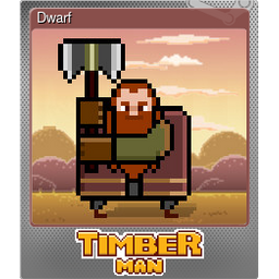 Dwarf (Foil)