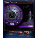 Floor Cannons