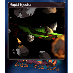 Rapid Ejector