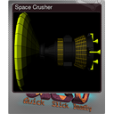 Space Crusher (Foil)