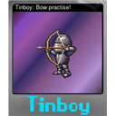 Tinboy: Bow practise! (Foil)