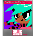 Pixel Pinkyy On The Hunt (Foil)