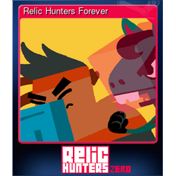 Relic Hunters Forever