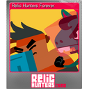 Relic Hunters Forever (Foil)