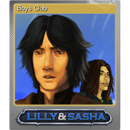 Boys Club (Foil)