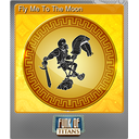 Fly Me To The Moon (Foil)