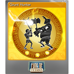 Grunt Hunter (Foil)