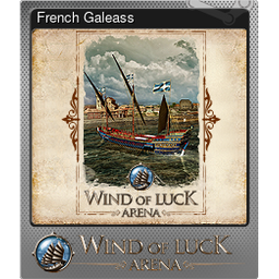 French Galeass (Foil)