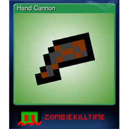 Hand Cannon