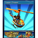 Copper Chopper