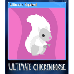 Ultimate Squirrel