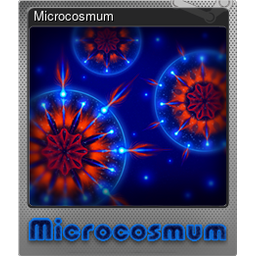 Microcosmum (Foil Trading Card)