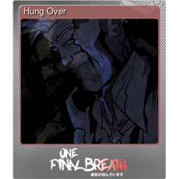 Hung Over (Foil)