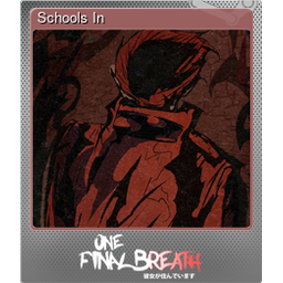 Schools In (Foil)