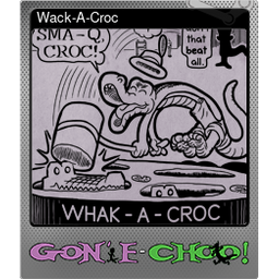 Wack-A-Croc (Foil)