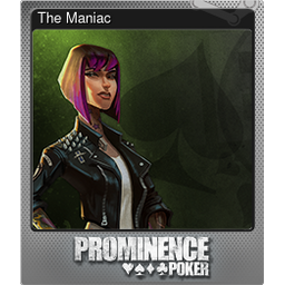 The Maniac (Foil)