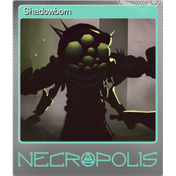 Shadowborn (Foil)