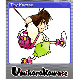 Tiny Kawase (Foil)