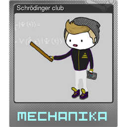 Schrödinger club (Foil)