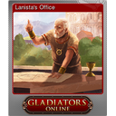 Lanistas Office (Foil)