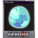 Slime Ball (Foil)
