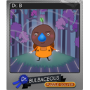 Dr. B (Foil)