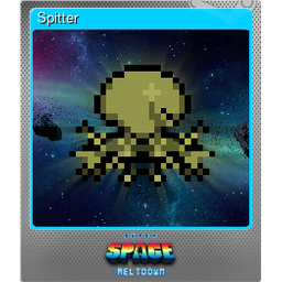 Spitter (Foil)