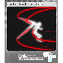 Saika, The Administrator (Foil)