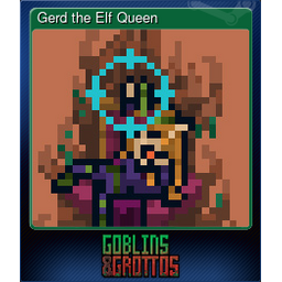 Gerd the Elf Queen