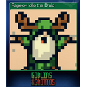 Rage-o-Holio the Druid