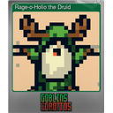 Rage-o-Holio the Druid (Foil)
