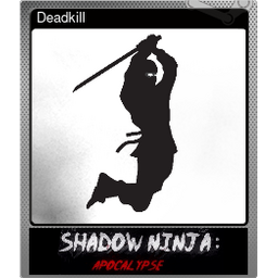 Deadkill (Foil)