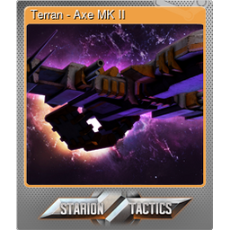 Terran - Axe MK II (Foil)