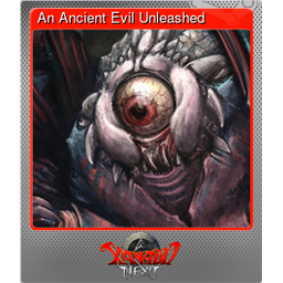 An Ancient Evil Unleashed (Foil)