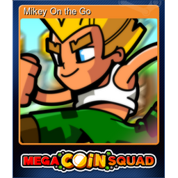Mikey On the Go