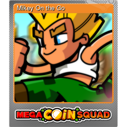 Mikey On the Go (Foil)