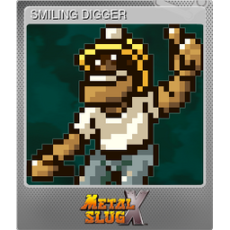 SMILING DIGGER (Foil)