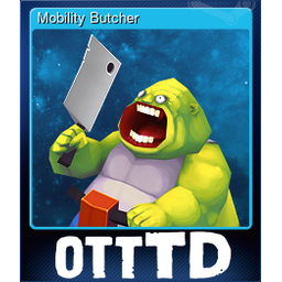 Mobility Butcher
