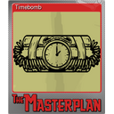 Timebomb (Foil)