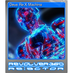 Deus Re:X Machina (Foil)