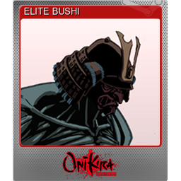 ELITE BUSHI (Foil Trading Card)