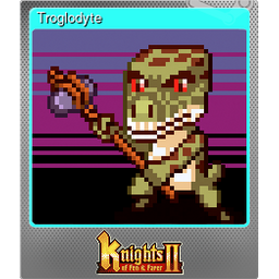 Troglodyte (Foil)