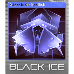 Ghost in the Shellfish (Foil)