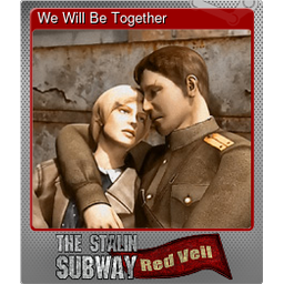 We Will Be Together (Foil)