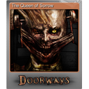 The Queen of Sorrow (Foil Trading Card)